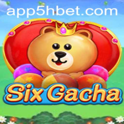 Unlocking the World of SixGacha: A Comprehensive Guide to the Trending Game